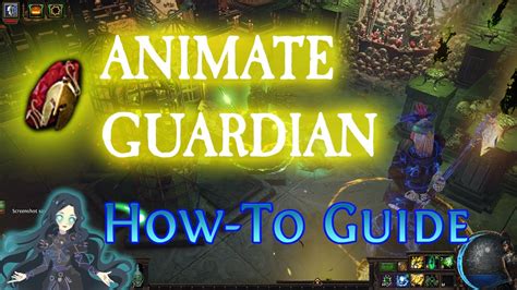 If you want that, you and the guardian both need 1 additional curses. . Animate guardian poe